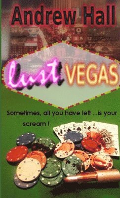 Andrew Hall - Lust Vegas, Häftad
