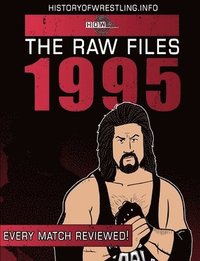 bokomslag The Raw Files: 1995