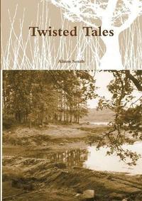 bokomslag Twisted Tales