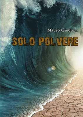 Solo Polvere 1