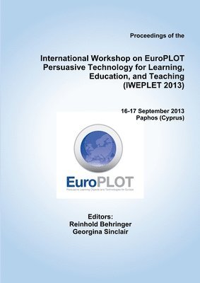 Reinhold Behringer, Georgina Sinclair - IWEPLET 2013 Proceedings, Häftad