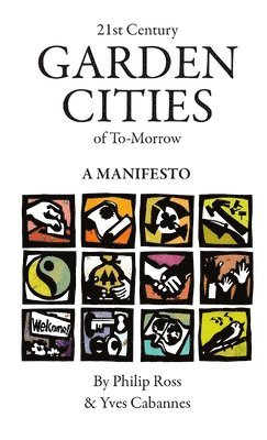 Yves Cabannes, Philip Ross - 21st Century Garden Cities of To-morrow. A manifesto, Häftad