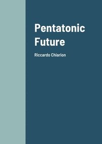 bokomslag Pentatonic Future