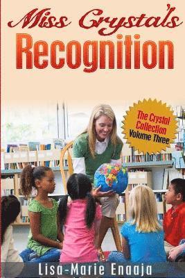 Lisa-Marie Enaaja - Miss Crystal's Recognition, Häftad