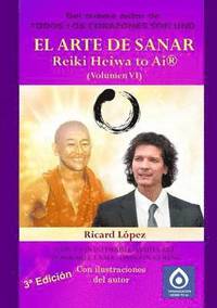 bokomslag EL ARTE DE SANAR Reiki Heiwa to Ai (R) (Volumen VI)