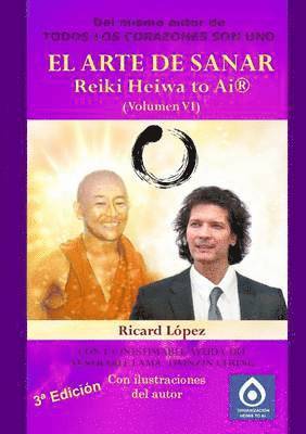 EL ARTE DE SANAR Reiki Heiwa to Ai (R) (Volumen VI) 1