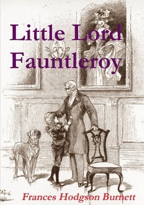 bokomslag Little Lord Fauntleroy