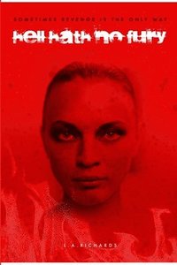 bokomslag Hell Hath No Fury