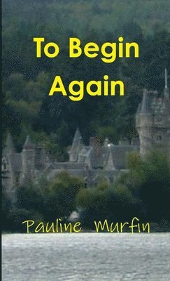 To Begin Again