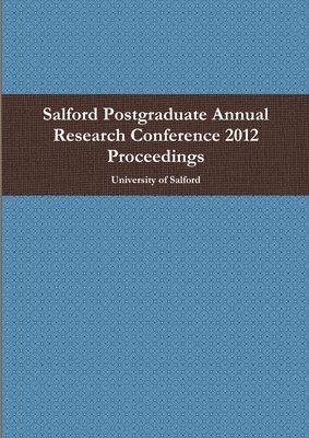 University Of Salford, University of Salford - SPARC 12 Proceedings, Häftad
