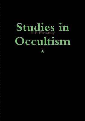 Studies in Occultism 1