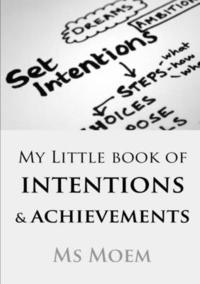 bokomslag My Little Book Of Intentions & Achievements