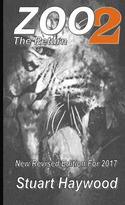 Stuart Haywood - ZOO 2 (The Return), Häftad