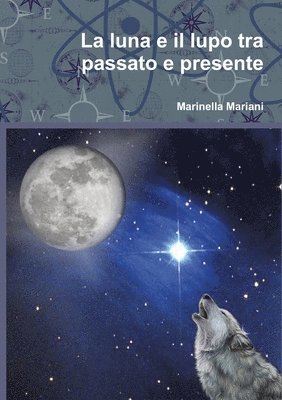 bokomslag Luna e Il Lupo Tra Passato e Presente