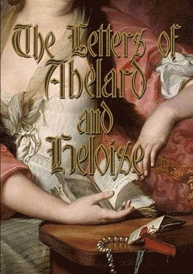 Abelard, Heloise - Abelard letters, Häftad