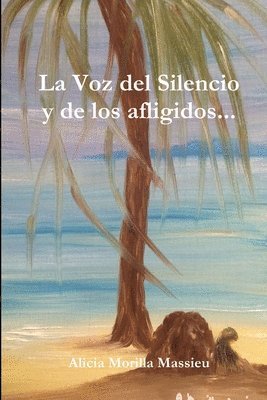 Voz Del Silencio y De Los Afligidos...