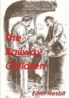 E. Nesbit - Railway Children, Häftad