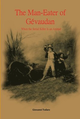 The man-eater of Gevaudan 1