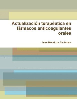 bokomslag Actualizacin teraputica en frmacos anticoagulantes orales