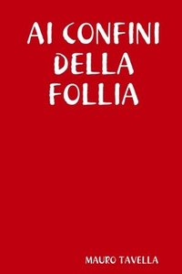 bokomslag Ai Confini Della Follia