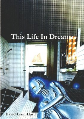 bokomslag This Life In Dreams