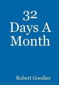 bokomslag 32 Days A Month