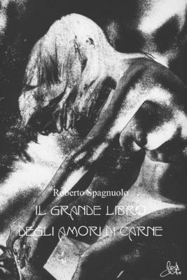 Grande Libro Degli Amori Di Carne