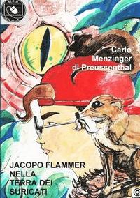 bokomslag Jacopo Flammer Nella Terra Dei Suricati