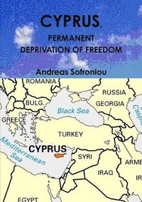 bokomslag Cyprus, Permanent Deprivation of Freedom