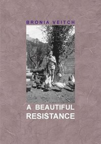 bokomslag A Beautiful Resistance
