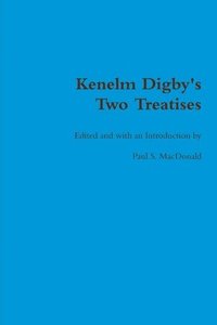 bokomslag Kenelm Digby's Two Treatises