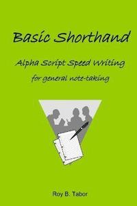 bokomslag Basic Shorthand Alpha Script Speedwriting