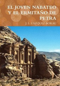 bokomslag EL Joven Nabateo Y El Ermitano De Petra