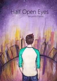 bokomslag Half Open Eyes