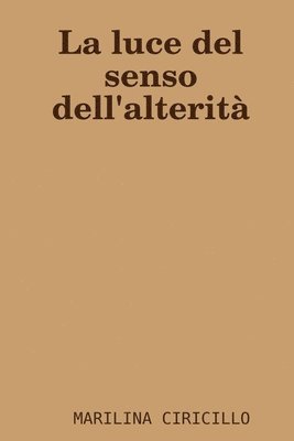luce del senso dell'alterità