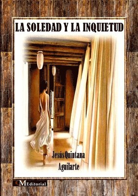 La Soledad y la Inquietud 1