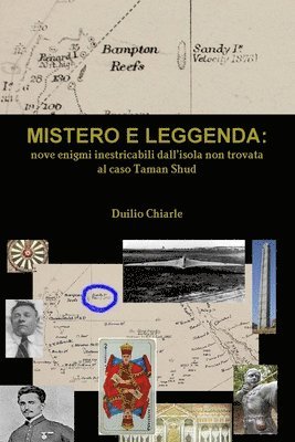 MISTERO E LEGGENDA: nove enigmi inestricabili dall'isola non trovata al caso Taman Shud 1