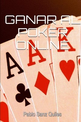 bokomslag Ganar Al Poker Online