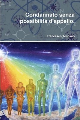 Condannato senza possibilita d'appello. 1