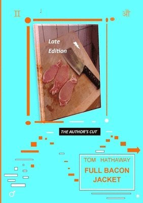 Full Bacon Jacket - the Author's Cut 1