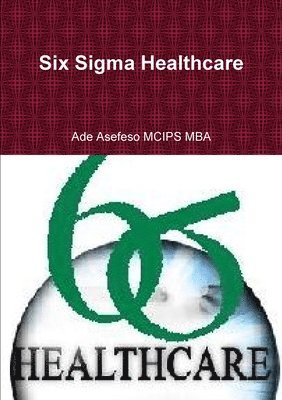 bokomslag Six Sigma Healthcare