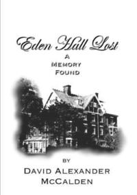 bokomslag Eden Hall Lost/A Memory Found