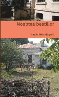 bokomslag Noaptea bestiilor