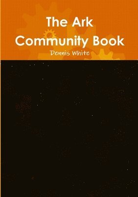 The Ark Community Book 1