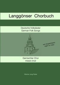 bokomslag Langgonser Chorbuch fur Gemischten Chor