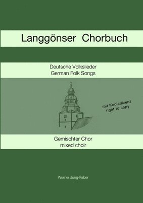 bokomslag Langgonser Chorbuch fur Gemischten Chor