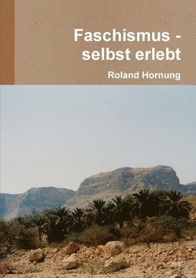 bokomslag Faschismus - selbst erlebt