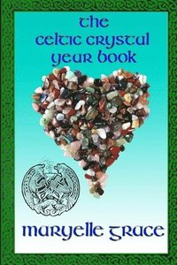 bokomslag Celtic Crystal Yearbook