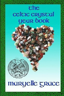 The Celtic Crystal Yearbook 1