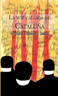 bokomslag La voz callada de Cataluna